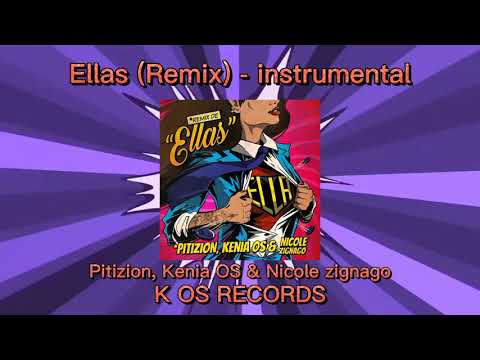 Pitizion, kenia os & nicole zignago - Ellas REMIX (Instrumental)