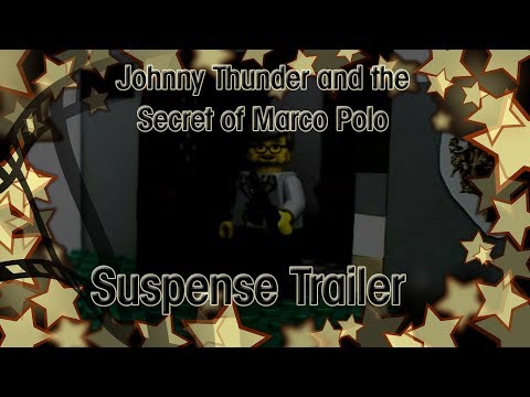 Johnny Thunder and the Secret of Marco Polo Suspense Trailer
