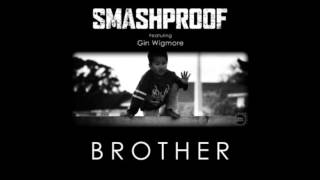 SMASHPROOF-Brother (Lyrics)