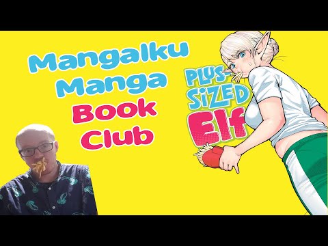 Plus-Sized Elf (Volumes 1-3) - Mangalku Manga Book Club