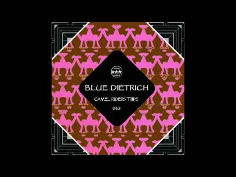 Camel Riders Trips 043 - Blue Dietrich