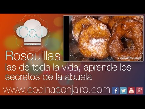 Como hacer Rosquillas Tradicionales de Semana Santa