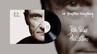 Phil Collins -  I&#39;ve Forgotten Everything 2015 Remaster Official