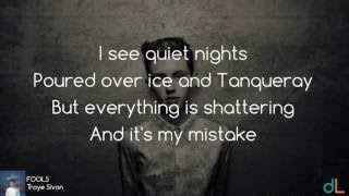 FOOLS - Troye Sivan (Lyrics) HD