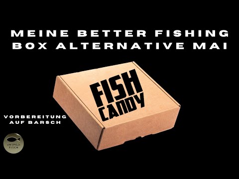 Meine Better Fishing Box Alternative im Mai von FishCandy