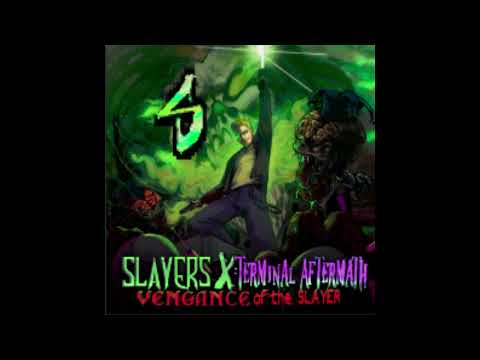 Slayers X Terminal Aftermath Vengance of the Slayer — трейлер