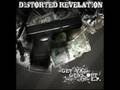 Distorted Revelation - Tell It Like It Is 