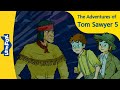 The Adventures of Tom Sawyer 5 | Stories for Kids | English Fairy Tales