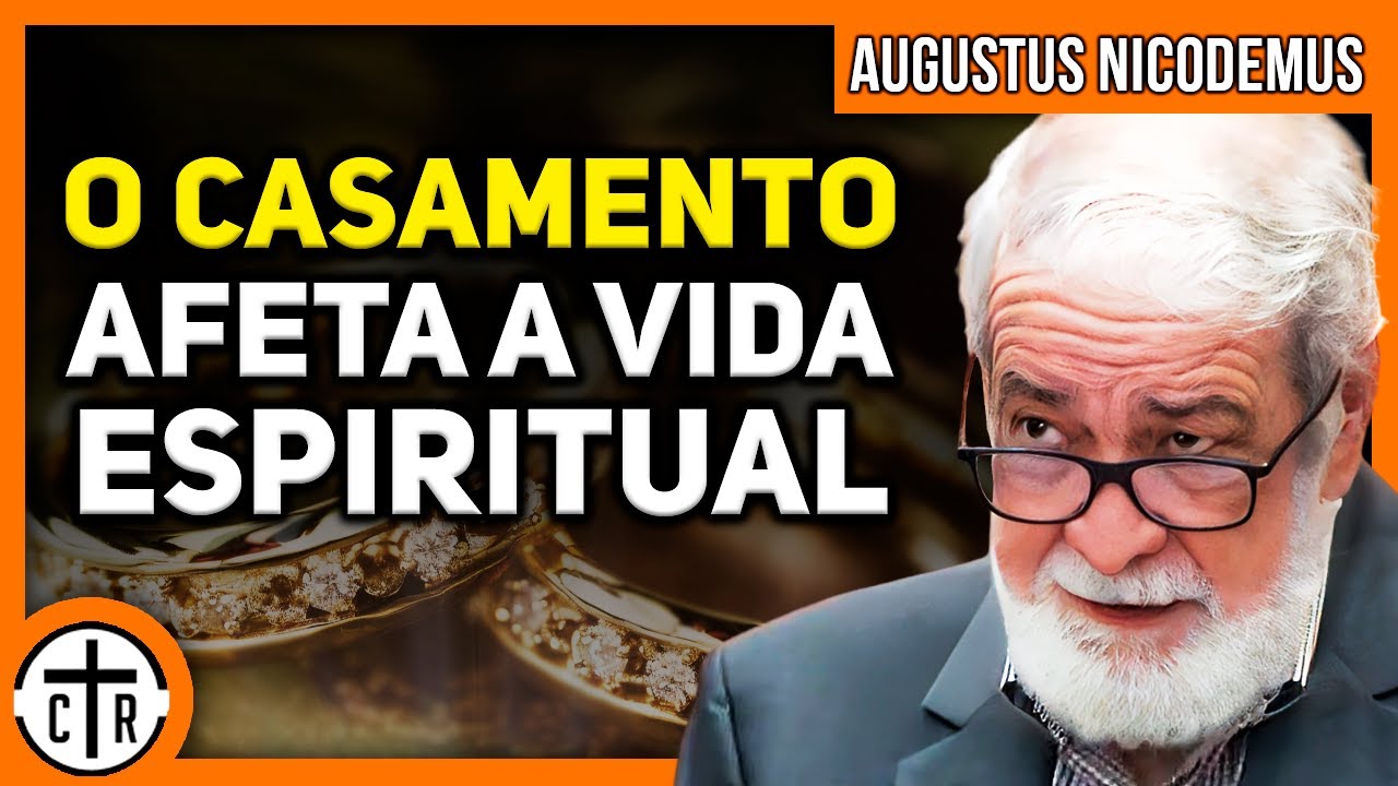 Augustus Nicodemus | MARRIAGE AND SPIRITUAL LIFE SHAKEN