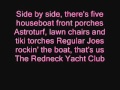 Red neck Yacht Club By Craig Morgan with lyrics