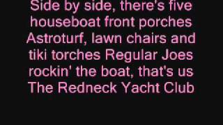 Red neck Yacht Club By Craig Morgan with lyrics