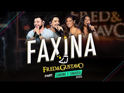 Fred & Gustavo (part. Simone & Simaria) - Faxina