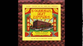 Squirrel Nut Zippers - Put A Lid On It (Instrumental Version)