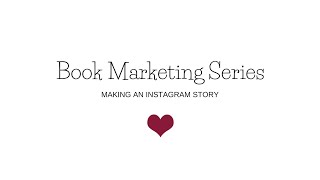 How to Make an Instagram Story to Market Your Book