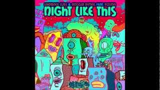 Laidback Luke &amp; Angger Dimas feat. Polina - Night Like This (Club Mix)
