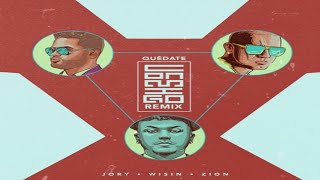 Jory - Quedate Conmigo ft. Zion, Wisin (Remix) [Official Audio]