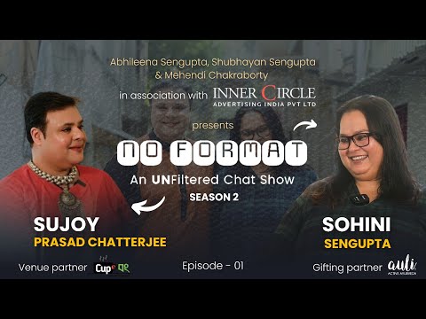 NO FORMAT | Season - 2 |  Episode -1| ft. Sohini Sengupta