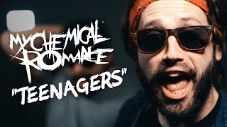TEENAGERS - My Chemical Romance - (Jonathan Young & Caleb Hyles cover version)