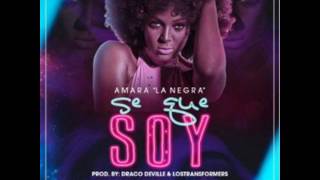 Amara La Negra – Se Que Soy