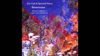 Jim Cole & Spectral Voices - All Within Your Heart and Mind