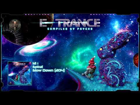 Spiral - Slow Down (204) VA E-Trance [Psytrance / Darkpsy / Hitech]