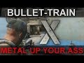 Bullet-Train vs Metal Up Your Ass [FN Highlights ...