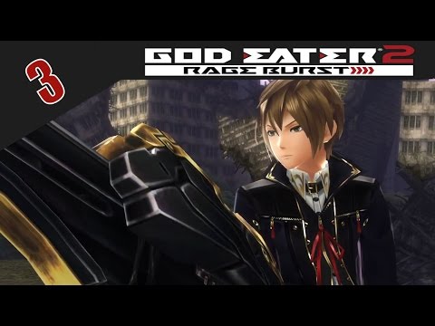 God Eater 2 Rage Burst PC / PS4 / PS VITA Let's Play Walkthrough Part 3 - Blood Art