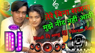 Download lagu Bole Mera Kangana Tere Bina Sajna DJ Song💞 DJ Vikram Raja 💞 Love 💕 Story Song 💞 DJ Remix Song 💞 Love mp3