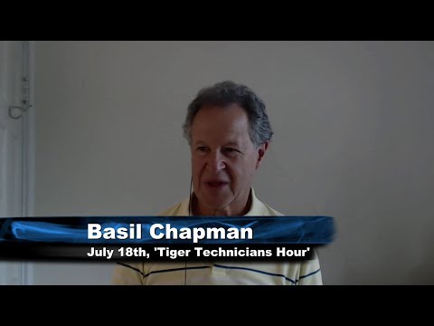 July 18th Tiger Technicians Hour with Basil Chapman on TFNN - 2017