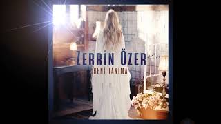 Zerrin Özer - Beni Tanıma 2018