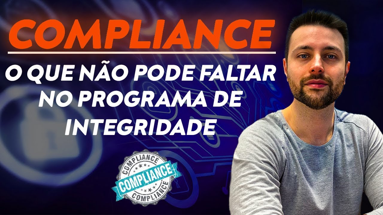 ✅ Compliance: Como Criar um Programa de Integridade DO ZERO (Passo a Passo)