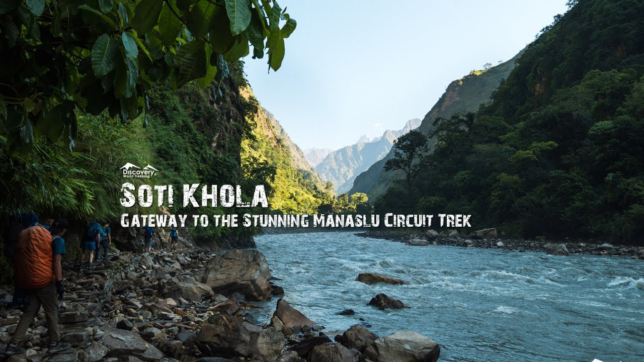 Soti Khola: Manaslu Circuit Trek