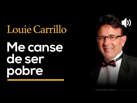 Me canse de ser pobre - Louie Carrillo