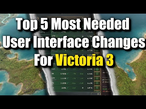 Five BADLY Needed User Interface Changes for Victoria 3's Patch 1.9.8