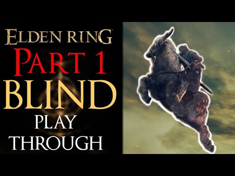 BLIND Elden Ring Playthrough - Uncut (#1)