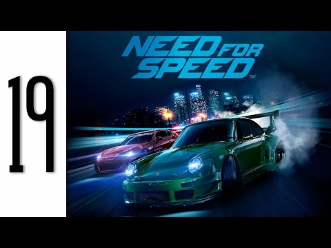 Need for Speed 2015 Gameplay Walkthrough Part 19 No Commentary - Xbox One (NFS 2015)