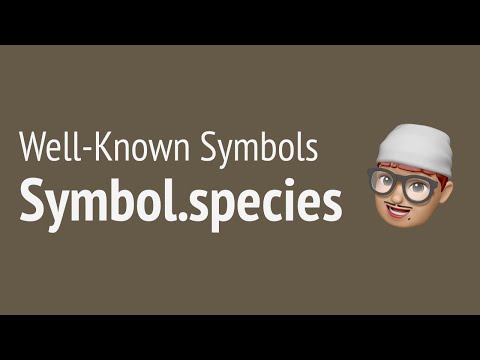 Well-Known Symbols - Symbol.species | JSer - JavaScript Engineer