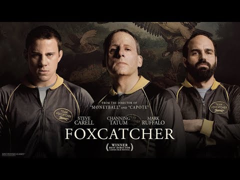 Foxcatcher (2014) Official Trailer