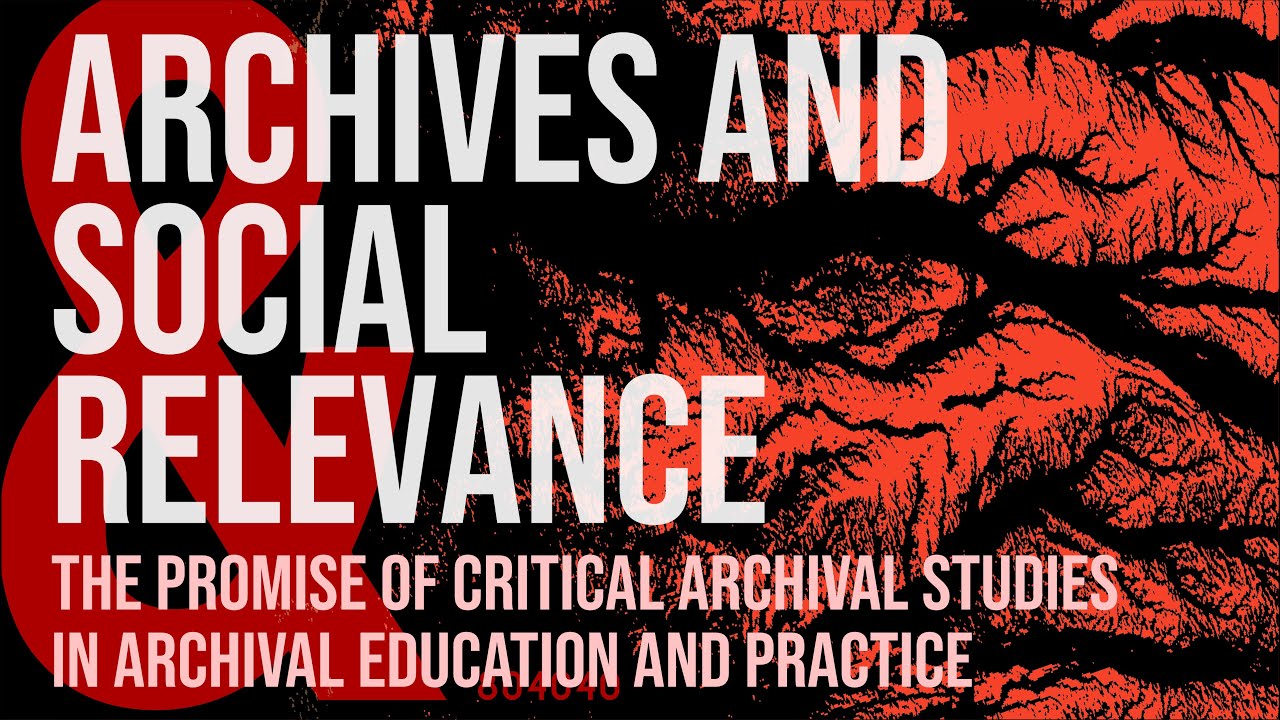Archives and Social Relevance