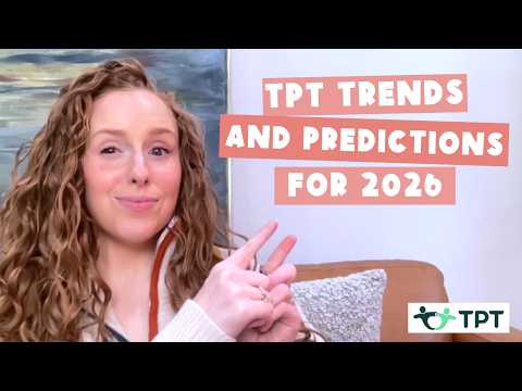 TPT Trends and Predictions for 2026