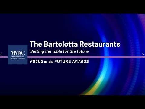MMAC Focus on the Future Distinguished Honoree: The Bartolotta Restaurants