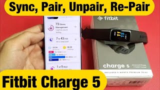 Fitbit Charge 5: How to Sync, Pair, Unpair, & Re-Pair