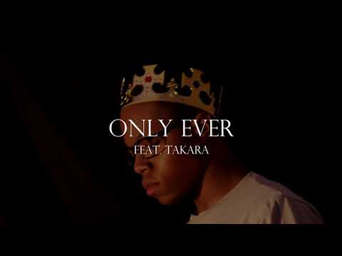 yef - Only Ever (feat. Takara)