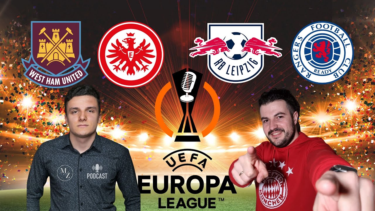 Europska Liga polufinale: West Ham VS Eintracht & RB Leipzig VS Rangers - Podcast Radio Müller Ep41