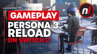 Persona 3 Reload Nintendo Switch 2 Gameplay