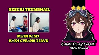 Download lagu MELAWAN PLAYER JO4NNCOLAS DI DALAM GAME HEAD BALL 2 mp3 Download lagu MELAWAN PLAYER JO4NNCOLAS DI DALAM GAME HEAD BALL 2 mp3