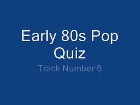 Early 80s Pop Quiz