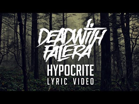 DEAD WITH FALERA - Hypocrite (Video Lyrics)
