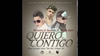 Sammy &amp; Falsetto - Quiero Contigo (Audio) ft. Nicky Jam
