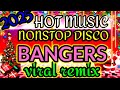 2025 HOT MUSIC NONSTOP DISCO BANGERS VIRAL REMIX Viralremix2025 Erza Fernandez Vlog